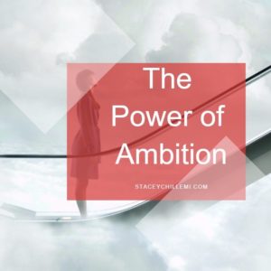 power of ambition