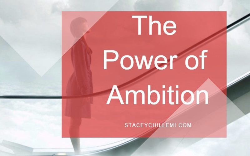 The Power of Ambition