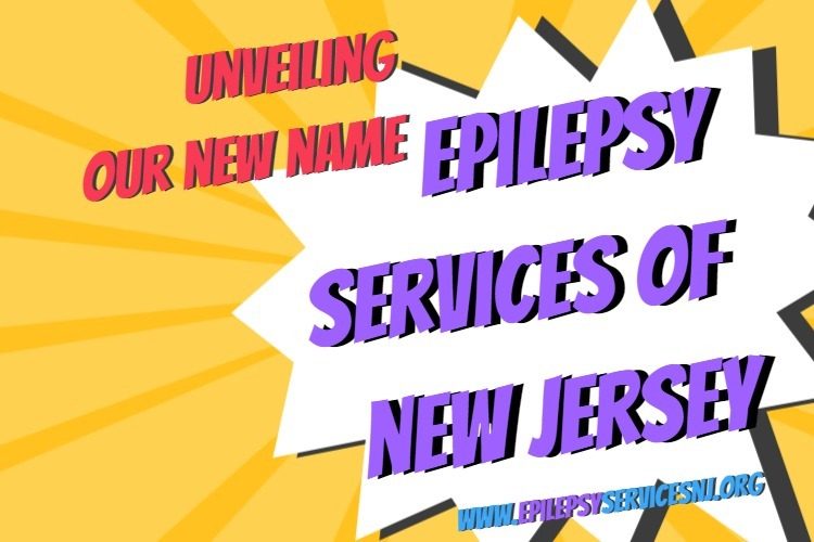 “The Epilepsy Foundation Of New Jersey Has A New Name”
