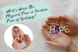 Epilepsy_ What’s Worse The Physical Pain or Emotion Pain of Epilepsy (1)
